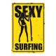 Plaque de Métal Sexy Surfing